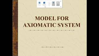 Model for axiomatic system [upl. by Aiel]