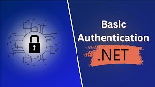 Basic Authentication in Dotnet API [upl. by Aitan768]