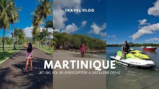 TRAVEL VLOG 8  MARTINIQUE  Partie 2  Jetski Gyrocoptère amp Distilleries [upl. by Sweet]