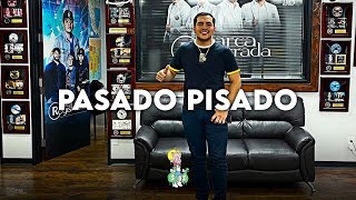 Pasado Pisado 👑 Grupo Marca Registrada amp Gerardo Ortiz 👑LETRALYRICS👑 [upl. by Dinesh]