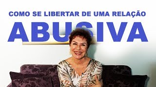 Como se libertar de uma relação abusiva VR [upl. by Dall]