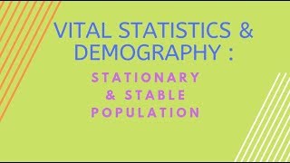 Stationary amp Stable Population Hindi [upl. by Nivets882]