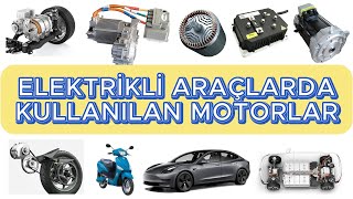 Elektrikli Araç Teknolojisi Motor Çeşitleri ve Sürücü Sistemleri [upl. by Euqinahc]