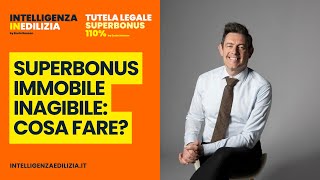 Superbonus immobile INAGIBILE cosa fare [upl. by Hebel878]