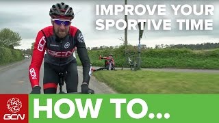 How To Improve Your Time On A Sportive [upl. by Ayote]