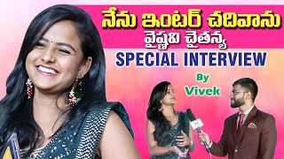 Baby movie heroine Vaishnavi Chaitanya Special interview  Vivek Talks ll PATS Media [upl. by Aneed]