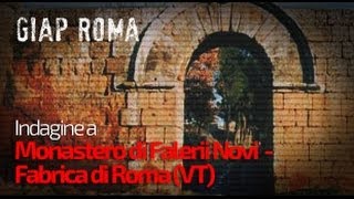 GIAP Roma  Indagine al Monastero di Falerii Novi RM [upl. by Warenne]