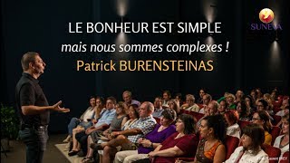 LE BONHEUR EST SIMPLE Patrick BURENSTEINAS [upl. by Anyt]