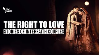 Love Over Religion Stories Of These Interfaith Couples Will Make You Fall In Love  The Quint [upl. by Romney]