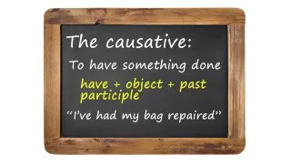 Have something done The causative  BBC English Class [upl. by Shererd]