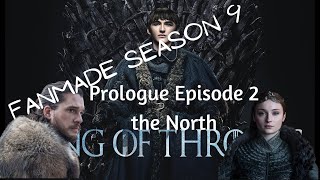 FANMADE Game Of Thrones Season 9 Episode 2 the north [upl. by Demah]