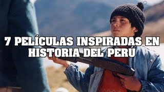 TOP 7 Películas inspiradas en Historia del Perú  HugoX [upl. by Airotkciv903]