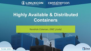 Highly Available amp Distributed Containers by Kendrick Coleman EMC code [upl. by Auliffe]