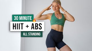 30 MIN INTENSE CARDIO HIIT  ABS Workout  ALL STANDING  No Equipment Full Body Home Workout [upl. by Gruber]