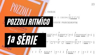 Pozzoli Ritmico  1ª Série Explicações  Leitura da Série inteira [upl. by Nahum]