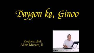 quotDaygon ka Ginooquot Instrumental with lyrics by Allan Marces [upl. by Vaientina914]