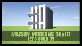 TUTO  COMMENT CONSTRUIRE UNE MAISON MODERNE 10X10 DANS MINECRAFT [upl. by Holli281]