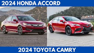 The New 2024 Honda Accord Vs New Toyota Camry 2024 a midsize sedan Comparison [upl. by Barn]