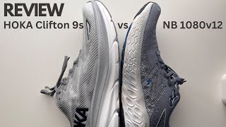 REVIEW amp COMPARISON  HOKA Clifton 9 vs New Balance 1080v12 [upl. by Ahsini]