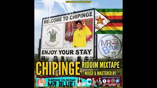 Chipinge Riddim Mixtape Pro By Blessing Dhlakama Mr Blue [upl. by Annaed]