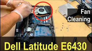 Dell Latitude E6430 Disassembly  Dell Latitude E6430 Cleaning Fan [upl. by Leahcimed]