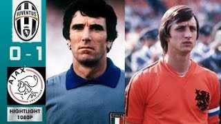 Ajax 1 x 0 Juventus Johan Cruyff Zoff ●1973 European Cup Final Extended Highlights HD 1080 [upl. by Arhoz]