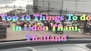 Top 10 Udon Thani Things to Do [upl. by Sal]