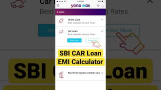 SBI CAR Loan EMI Calculator  YONO SBI CAR Loan  CAR Loan EMI Calculator [upl. by Emmet]