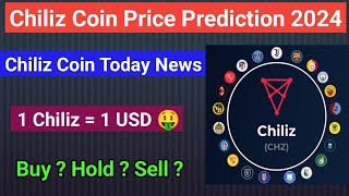 Chiliz coin price prediction 2024  CHZ Coin Today news  Chz coin price prediction  Chiliz news [upl. by Notsob874]