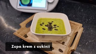 Pyszna zupa krem z cukinii z Thermomix  ThermoBajka [upl. by Sherye]