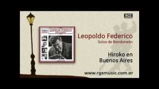 Leopoldo Federico  Hiroko en Buenos Aires [upl. by Jary]