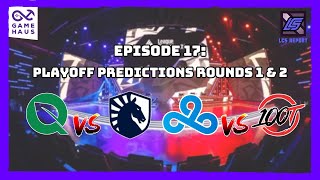 Playoff Predictions Rounds 1 amp 2  LCS Report 2024 Ep 17 [upl. by Asiralc]