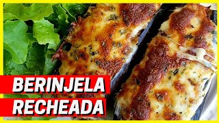 COMO FAZER BERINJELA RECHEADA COM CARNE MOÍDA l Receita Deliciosa e Muito Fácil [upl. by Nahama]