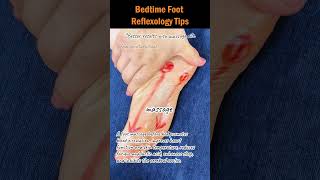 Bedtime Foot Reflexology Tips footreflexology reflexologytips footmassage bettersleep [upl. by Eriuqs446]