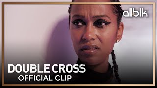 I KILLED Her Clip  Double Cross  An ALLBLK Original Series [upl. by Claudell]