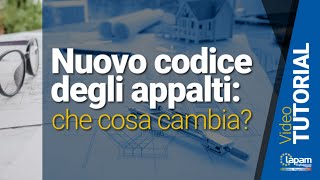 Nuovo codice degli appalti che cosa cambia  VIDEO TUTORIAL [upl. by Nayra331]