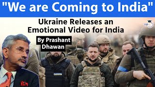 Ukraine Releases an Emotional Video for India  WE ARE COMING TO INDIA  By Prashant Dhawan [upl. by Livesay]