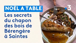 Noël à table  Les secrets du chapon des bois de Bérengère [upl. by Annavas]