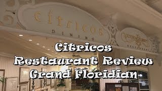 Citricos Restaurant Review Grand Floridian [upl. by Lertsek282]