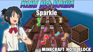 Kimi No Nawa  Sparkle Minecraft Noteblock Cover [upl. by Bellamy911]