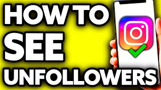 How To See Instagram Unfollowers Without App ONLY Way [upl. by Tocci]