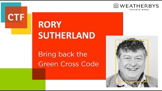 Bring back the Green Cross Code Rory Sutherland Vice Chairman Ogilvy [upl. by Mungovan910]