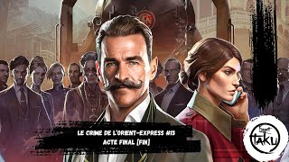 Le Crime de lOrientExpress 13  Acte final FIN  No commentary [upl. by Fortna722]