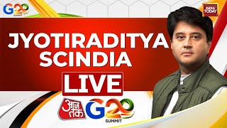 Jyotiraditya Scindia Interview Jyotiraditya Scindia Exclusive  Aaj Tak G20 Summit  India Today [upl. by Aiuhsoj709]