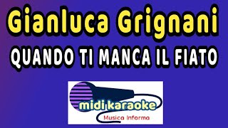 Gianluca Grignani  QUANDO TI MANCA IL FIATO  karaoke [upl. by Hepsoj]