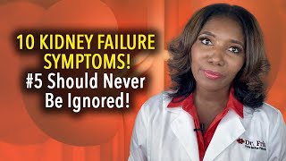 Kidney Failure Symptoms 10 Signs Most People Will Miss [upl. by Naejeillib692]