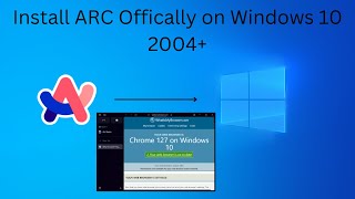 hướng dẫn cài đặt Arc lên Windows 10 2004 trở lên một cách chính thức [upl. by Corso]