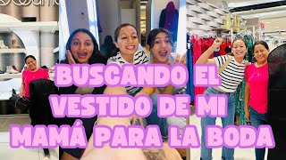 Buscando el vestido de mi mama para la bodamariajessica 🫶🏻 blog mom familia boda compras amor [upl. by Isyed]