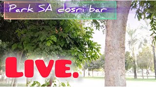 Park SA dosri bar Live [upl. by Nakada]