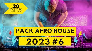 AFRO HOUSE 2023 PACK GRATIS VOLUMEN 6 PARA DJS  Music Afrodisiaco del BUENO PARA MEZCLAR SET MARZO [upl. by Wsan]